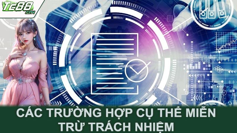 Các trường hợp cụ thể miễn trừ trách nhiệm