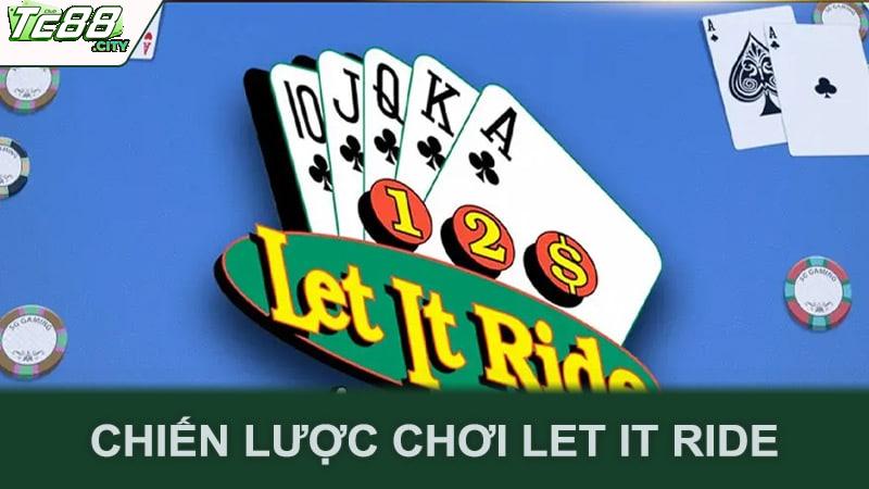 Chiến Lược Chơi Let It Ride