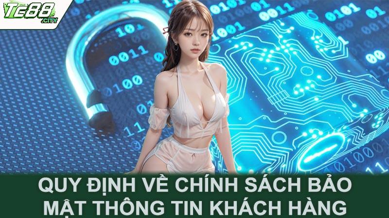 Quy định về chính sách bảo mật thông tin khách hàng