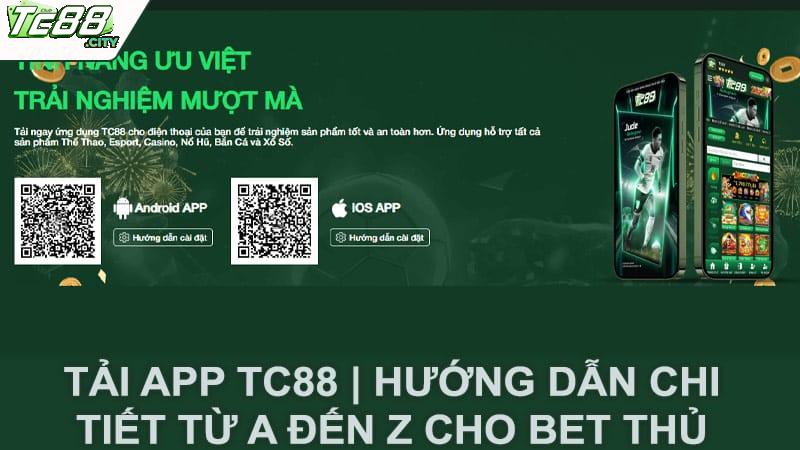 Tải app Tc88 | Hướng dẫn chi tiết từ A đến Z cho bet thủ