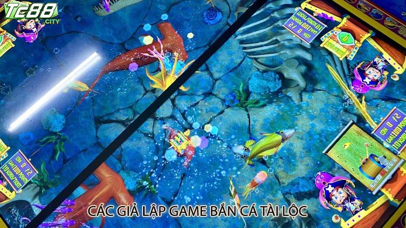 Các giả lập game bắn cá tài lộc